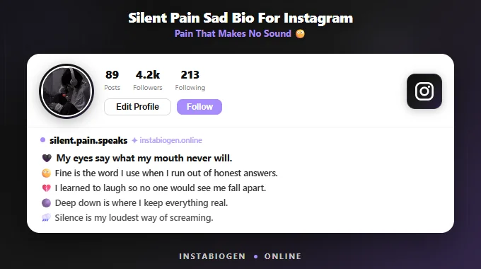 Silent Pain Sad Bio For Instagram